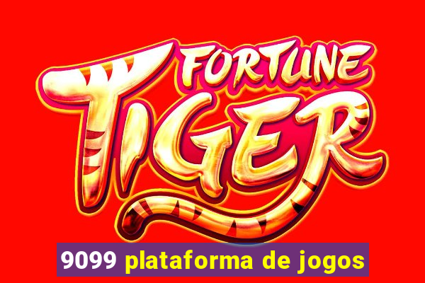 9099 plataforma de jogos